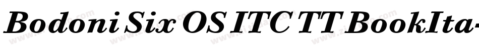 Bodoni Six OS ITC TT BookIta字体转换